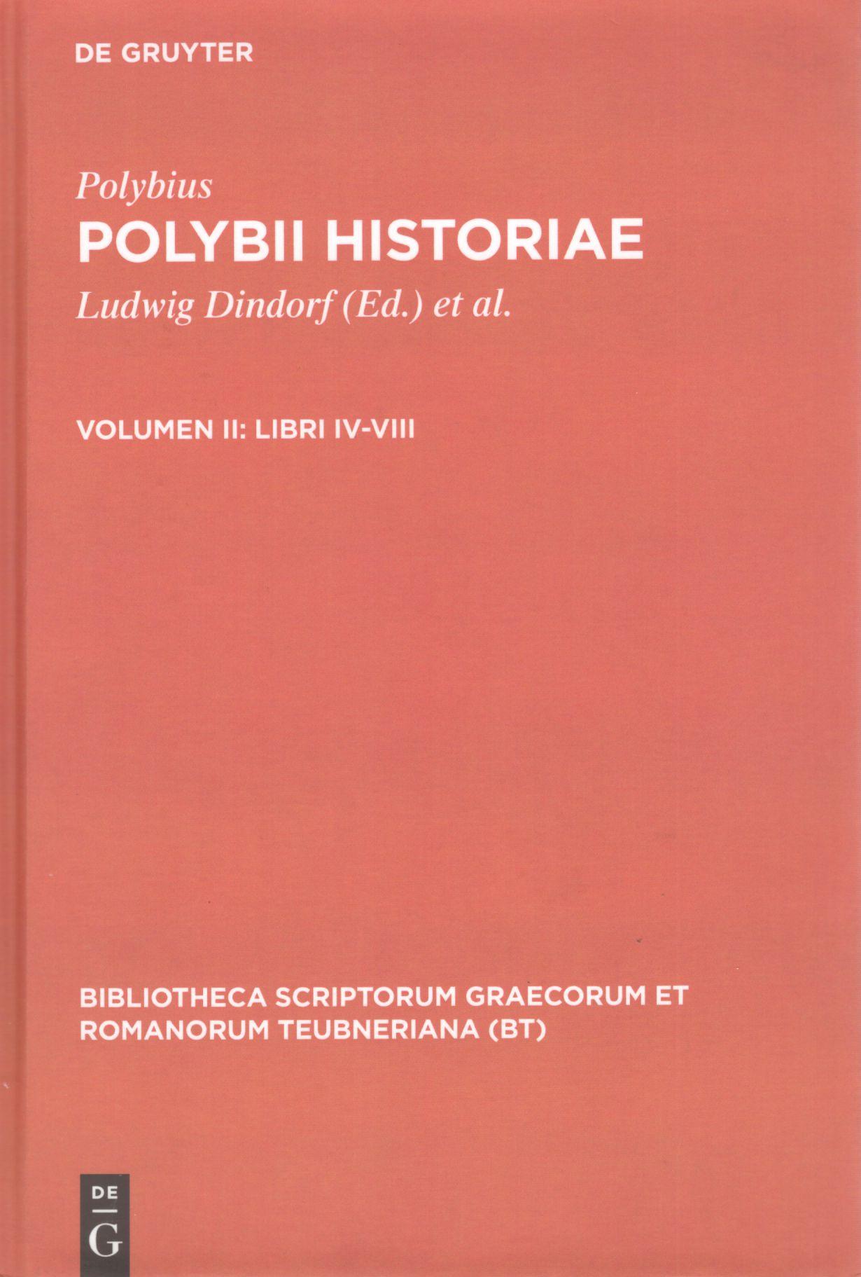 POLYBII HISTORIAE VOLUME II: LIBRI IV-VIII