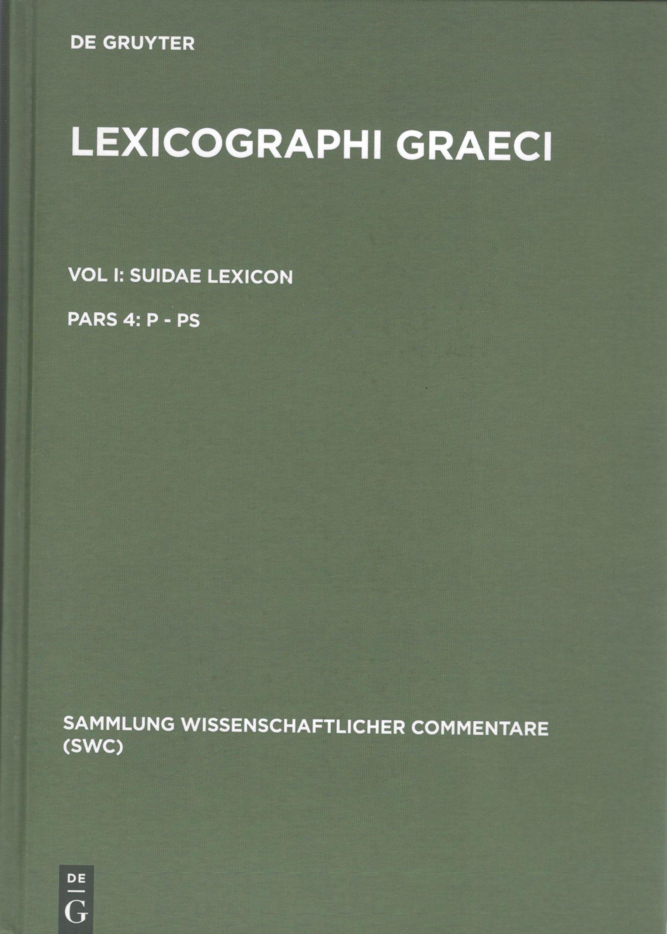 VOL. I: SUIDAE LEXICON PARS 4: P - PS