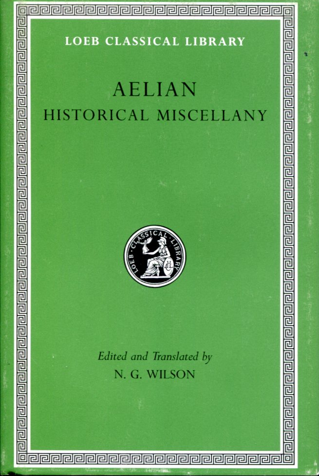 AELIAN HISTORICAL MISCELLANY