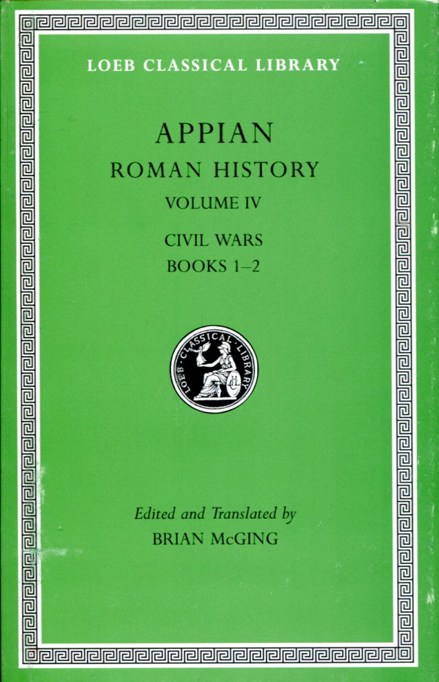 APPIAN ROMAN HISTORY, VOLUME IV