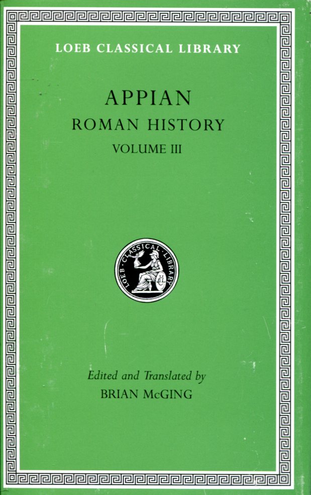 APPIAN ROMAN HISTORY, VOLUME III