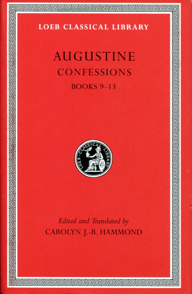 AUGUSTINE CONFESSIONS, VOLUME II