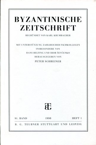BYZANTINISCHE ZEITSCHRIFT 91. BAND 1998 HEFT 1