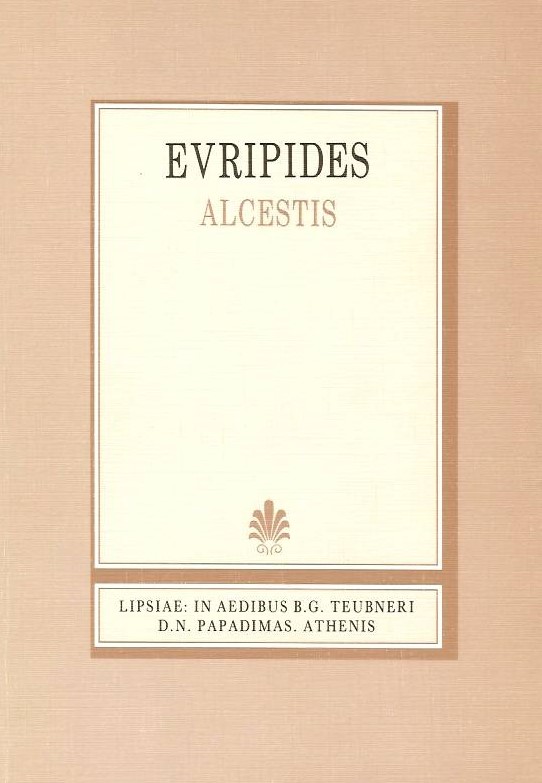 EURIPIDIS ALCESTIS (ΕΥΡΙΠΙΔΟΥ ΑΛΚΗΣΤΙΣ) {ΧΑΡΤΟΔΕΤΟ}