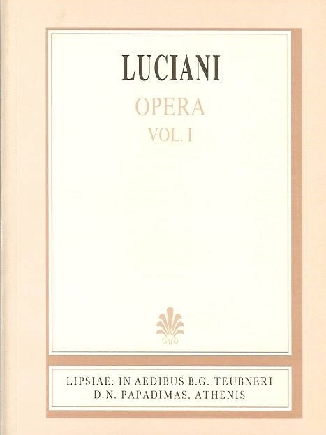 Luciani, Opera, Vol. I, [Λουκιανού, 