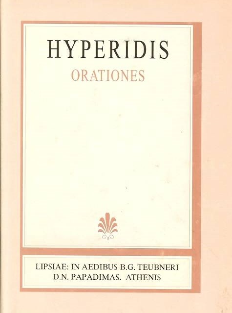 Hyperidis, Orationes, cum ceterarum fragmentis, [Υπερείδου, Λόγοι και Αποσπάσματα]