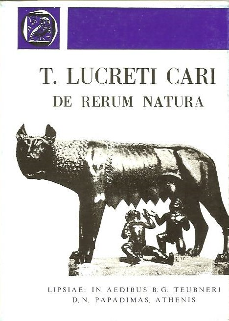 T. Lucreti Cari, De rerum natura, Libri I-IV, [Τίτου Λουκρητίου Κάρου, Περί φύσεως των πραγμάτων, βιβλία Α