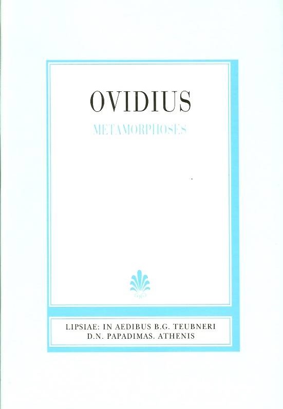 P. Ovidii Nasonis, Metamorphoses, [Ποπλίου Οβιδίου Νάσωνος, Μεταμορφώσεις]