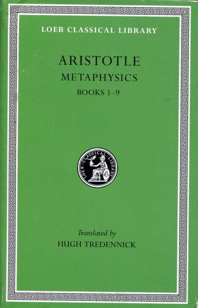 ARISTOTLE METAPHYSICS, VOLUME I