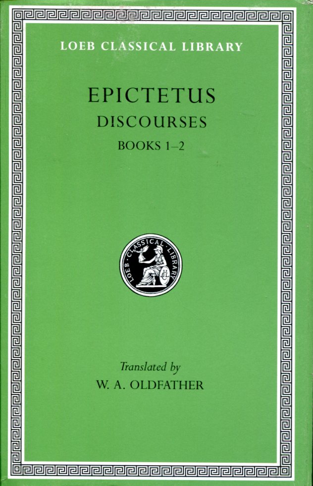 EPICTETUS DISCOURSES, BOOKS 1-2