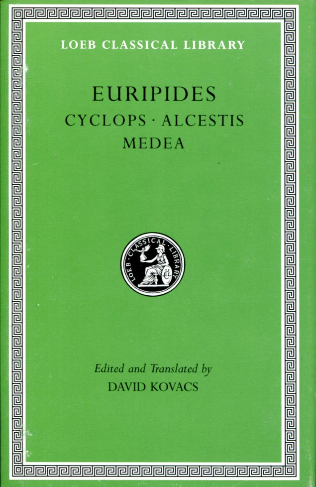 EURIPIDES CYCLOPS. ALCESTIS. MEDEA