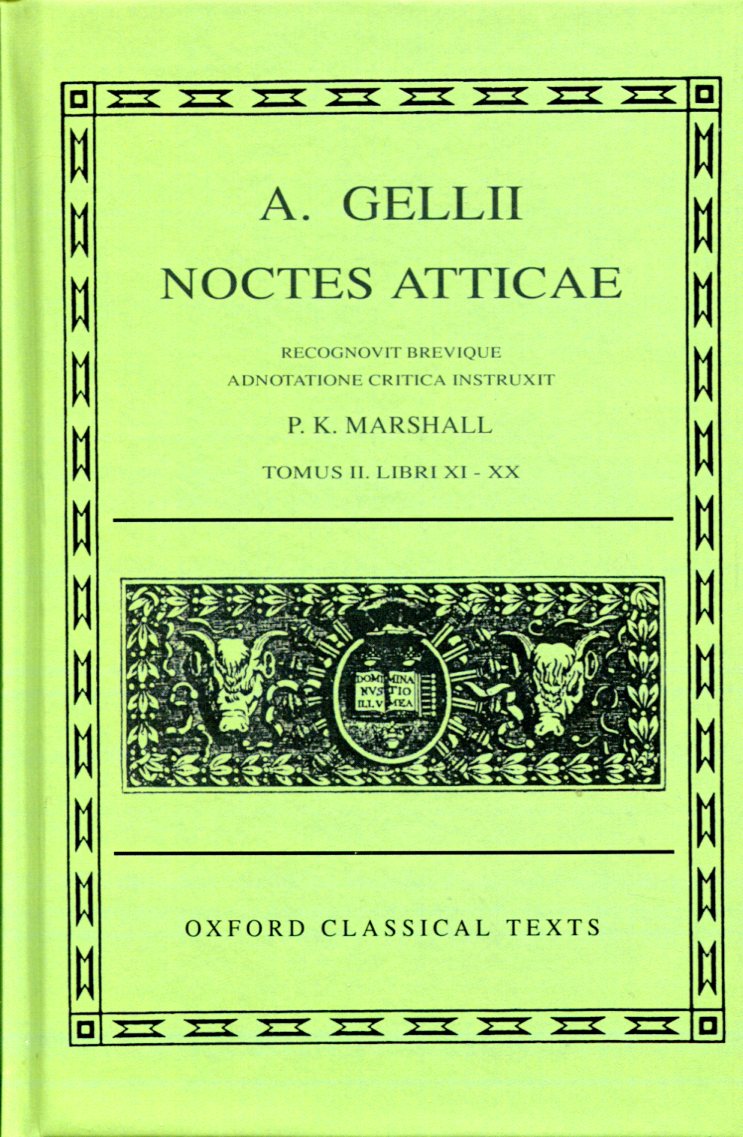 AULUS GELLIUS NOCTES ATTICAE VOLUME II (BOOKS 11-20)