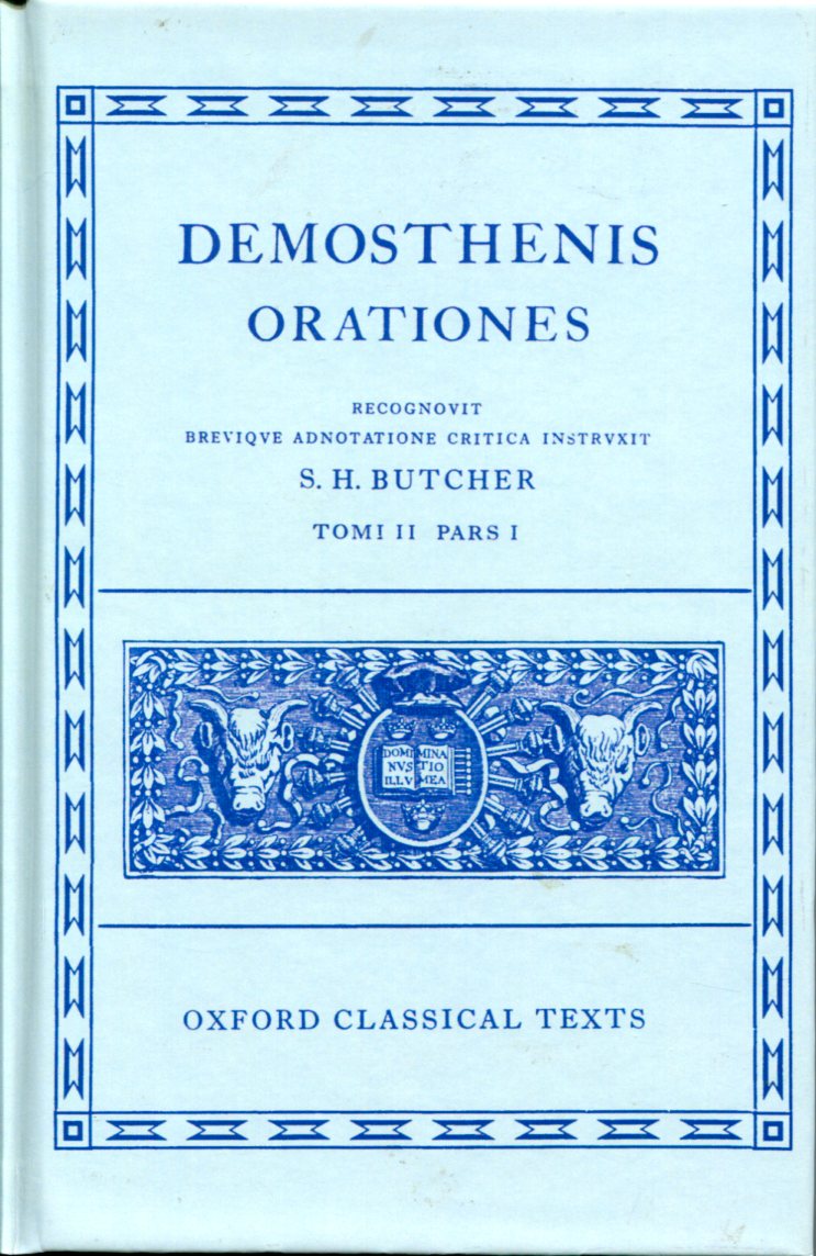 DEMOSTHENES ORATIONES: VOL. II. PART I