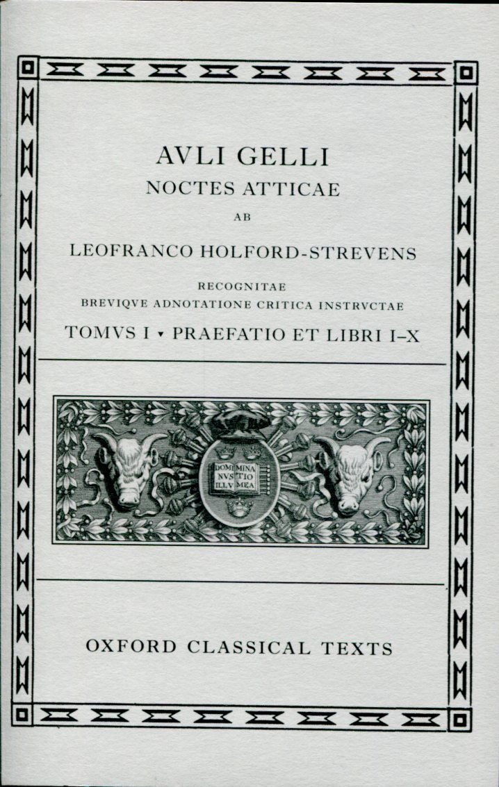 AULUS GELLIUS: ATTIC NIGHTS, PREFACE AND BOOKS 1-10 
