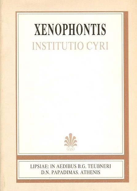 XENOPHONTIS, INSTITUTIO CYRI, (ΞΕΝΟΦΩΝΤΟΣ, ΚΥΡΟΥ ΠΑΙΔΕΙΑ)