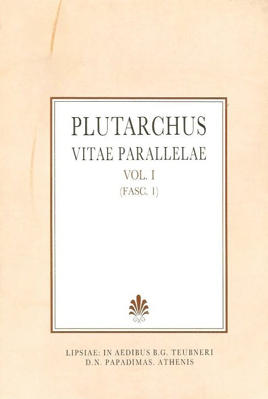 PLUTARCHI, VITAE PARALLELAE, VOL. I, (FASC. 1), [ΠΛΟΥΤΑΡΧΟΥ, ΒΙΟΙ ΠΑΡΑΛΛΗΛΟΙ, Τ. Α