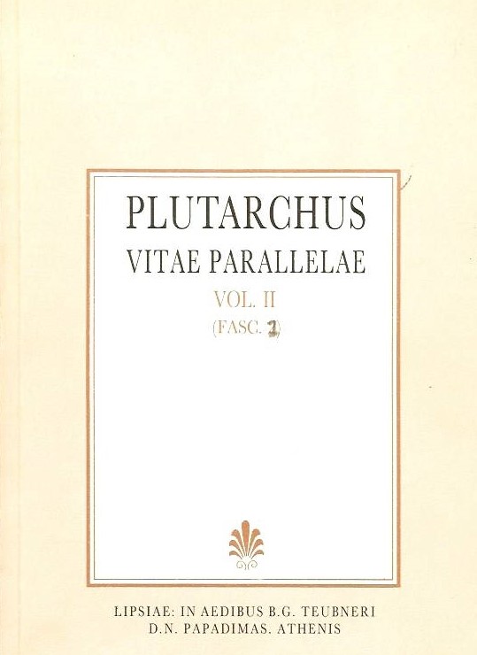 PLUTARCHI, VITAE PARALLELAE, VOL. II, (FASC. 1), [ΠΛΟΥΤΑΡΧΟΥ, ΒΙΟΙ ΠΑΡΑΛΛΗΛΟΙ, Τ. Β