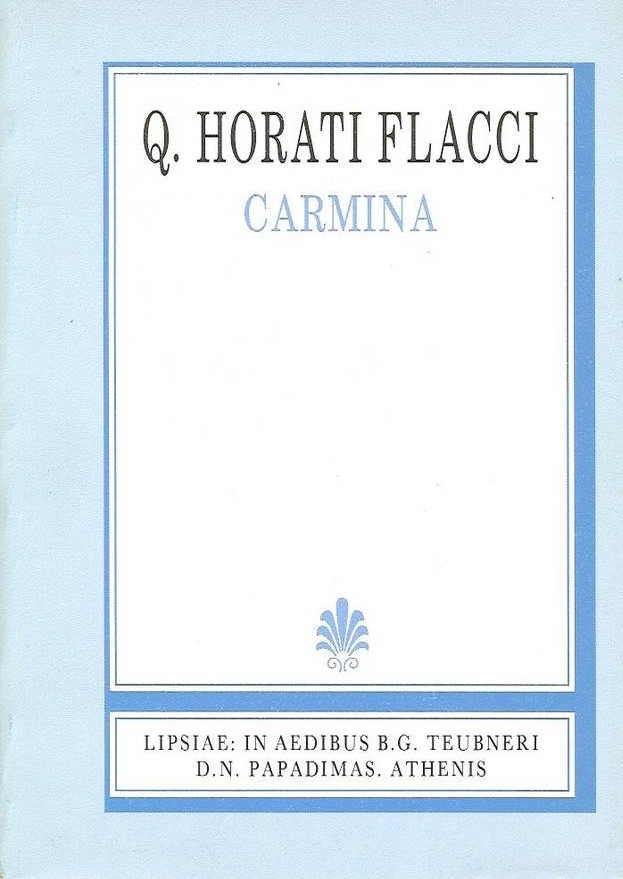 Q. HORATI FLACCI, CARMINA, LIBRI I-IV, (ΚΟΙΝΤΟΥ ΟΡΑΤΙΟΥ ΦΛΑΚΚΟΥ, ΩΔΑΙ ΒΙΒΛΙΑ Α