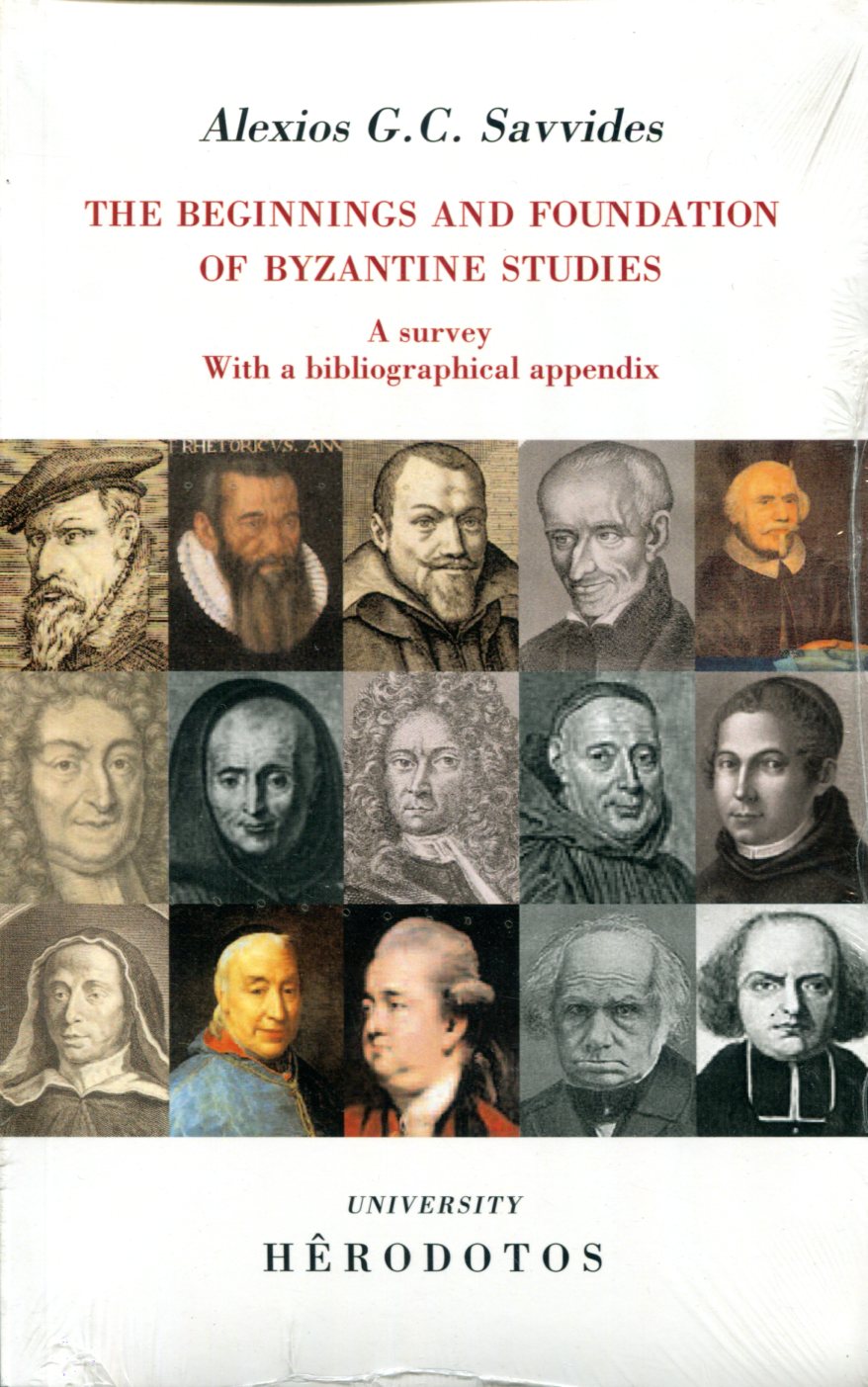 THE BEGINNINGS AND FOUNDATION OF BYZANTINE STUDIES